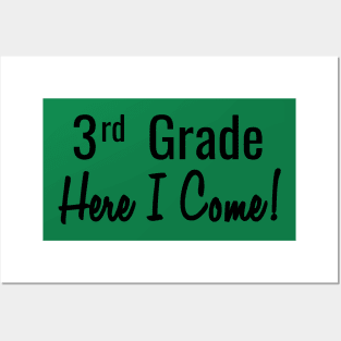 3rd Grade. Here I Come! Posters and Art